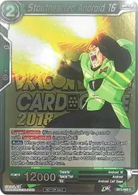 Stouthearted Android 16 (Metallic Foil) (Event Pack 2018)