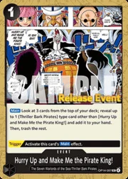 Hurry Up and Make Me the Pirate King!