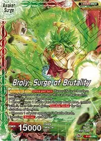 Broly // Broly, Surge of Brutality