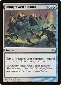 Thoughtweft Gambit