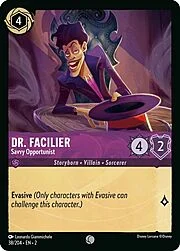 Dr. Facilier - Savvy Opportunist