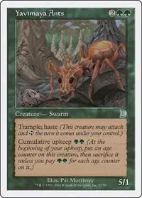 Yavimaya Ants