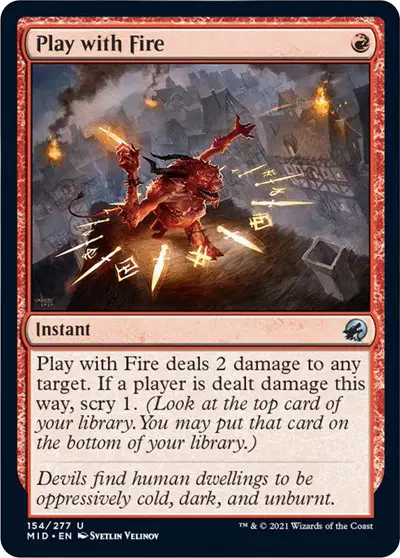 Play with Fire